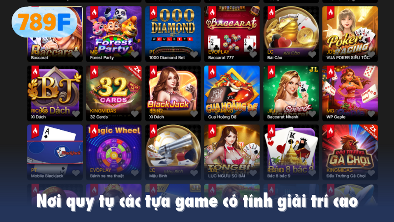 Nơi quy tụ các tựa game có tính giải trí cao